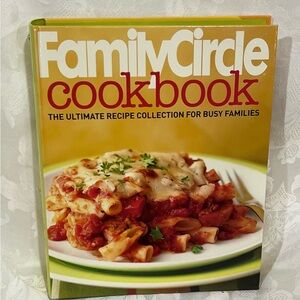 NEW Family Circle Cookbook - Hard cover